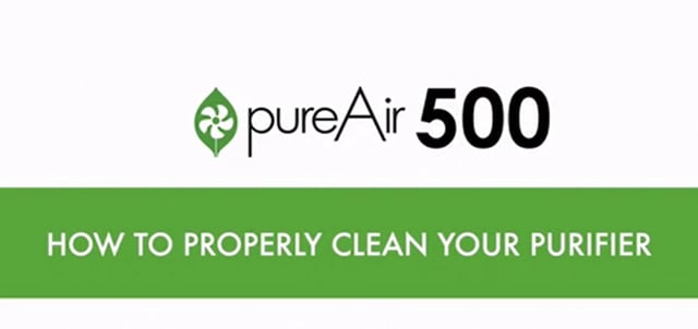 Cleaning video for pureAir 500