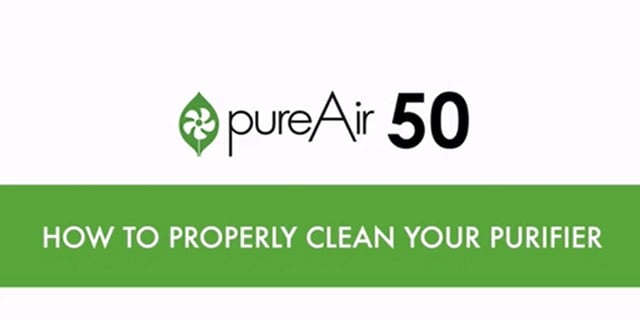Cleaning video for pureAir 50